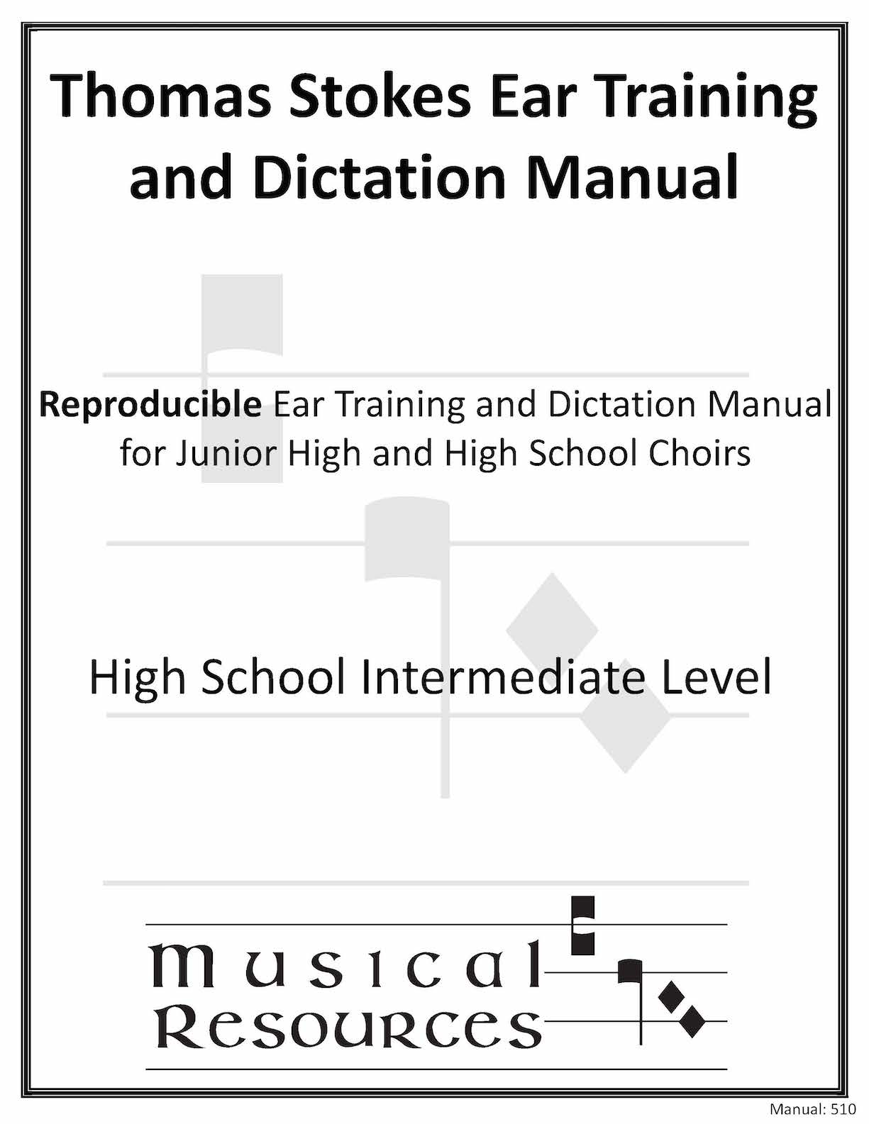 Picture of (Digital) Thomas Stokes Ear Training and Dictation Manual #510 - High School Intermediate
