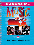 Canada Is Music 5-6 Teacher